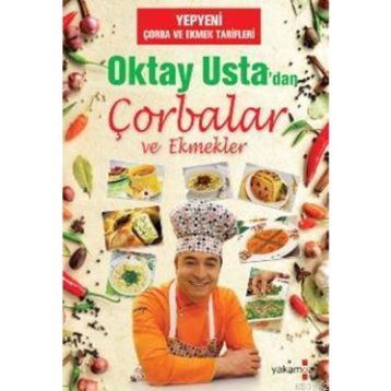 OKTAY USTA'DAN ÇORBA VE EKMEKLER - OKTAY AYMELEK