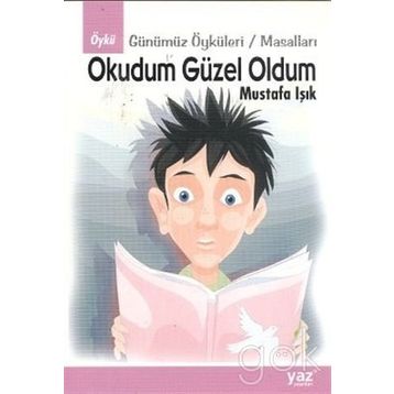 OKUDUM GÜZEL OLDUM - MUSTAFA IŞIK