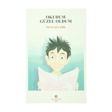 OKUDUM GÜZEL OLDUM - MUSTAFA IŞIK
