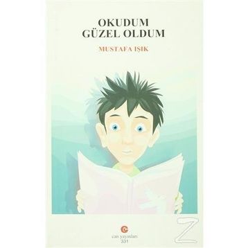 OKUDUM GÜZEL OLDUM - MUSTAFA IŞIK