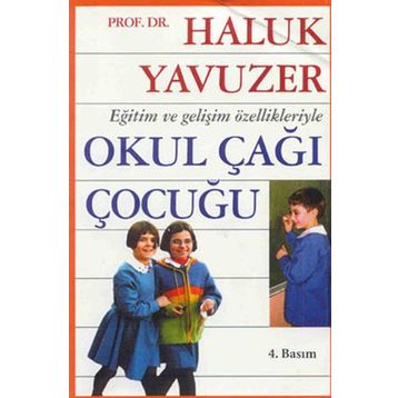 OKUL ÇAĞI ÇOCUĞU - HALUK YAVUZER