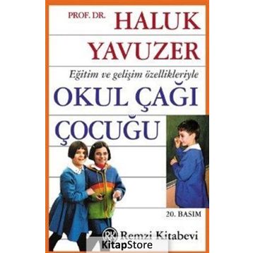 OKUL ÇAĞI ÇOCUĞU - HALUK YAVUZER