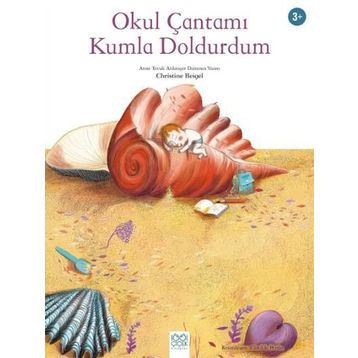 Okul Çantamı Kumla Doldurdum -Christine Beigel