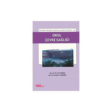 Okul Çevre Sağlığı - Faruk Tekbaş