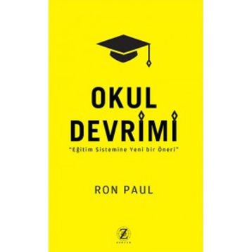 Okul Devrimi - Ron Paul