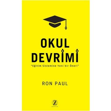 Okul Devrimi - Ron Paul