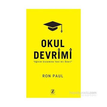 Okul Devrimi - Ron Paul
