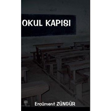 Okul Kapısı - Ercüment Züngür