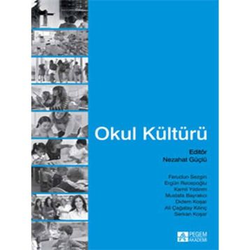 Okul Kültürü - Pegem Akademi Yayıncılık