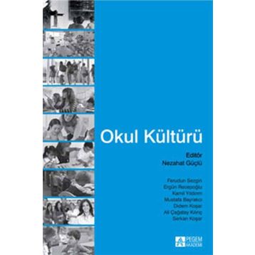 Okul Kültürü - Pegem Akademi Yayıncılık