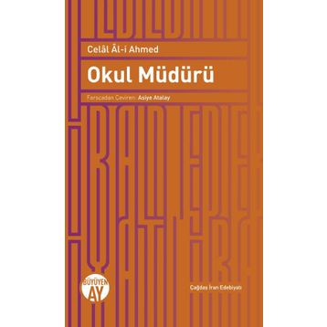 Okul Müdürü - Celal Al-i Ahmed