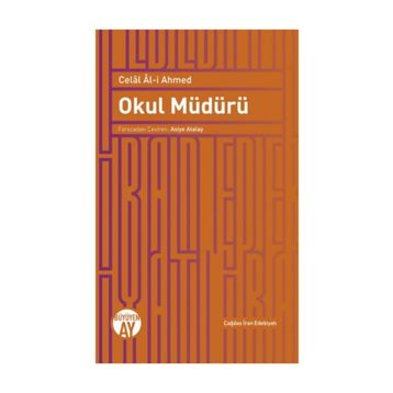 Okul Müdürü - Celal Al-i Ahmed