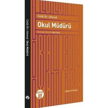 Okul Müdürü - Celal Al-i Ahmed