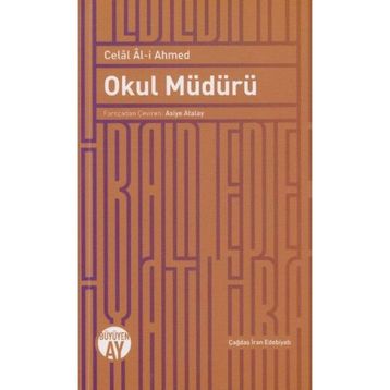Okul Müdürü - Celal Al-i Ahmed