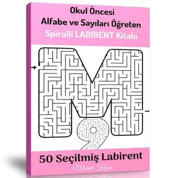 Okul Öncesi Alfabe ve Sayıları Öğreten Labirent Kitabı