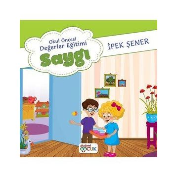 Okul Öncesi Değerler Eğitimi Saygı - Akademi Çocuk
