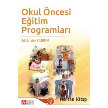 Okul Öncesi Eğitim Programları - Pegem Akademi Yayıncılık