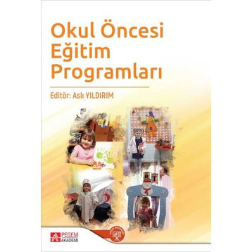 Okul Öncesi Eğitim Programları - Pegem Akademi Yayıncılık