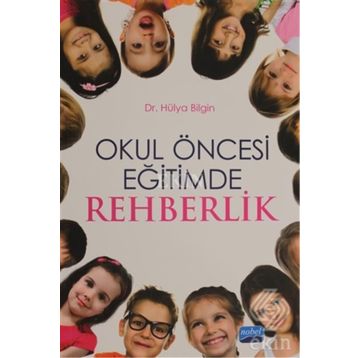 Okul Öncesi Eğitimde Rehberlik - Hülya Bilgin