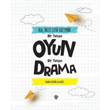 Okul Öncesi Elifba Öğretiminde Bir Tutam Oyun Bir Tutam Drama - Diyanet Vakfı Yayınları