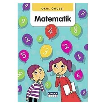 OKUL ÖNCESİ MATEMATIK - ABDULLAH ÖZBEK;BILAL GEZER