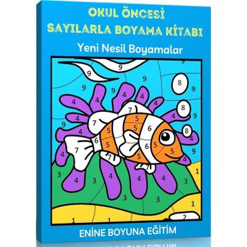 Okul Öncesi Sayılarla Boyama Kitabı