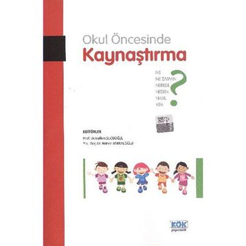 Okul Öncesinde Kaynaştırma - Hatice Bakkaloğlu Bülbin Sucuoğlu