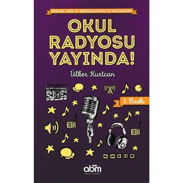Okul Radyosu Yayında - Ülker Kurtcan