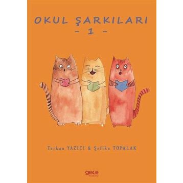 Okul Şarkıları 1 - Tarkan Yazıcı