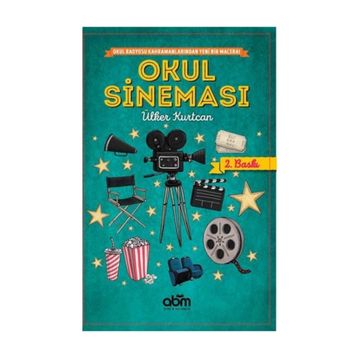 Okul Sineması - Ülker Kurtcan