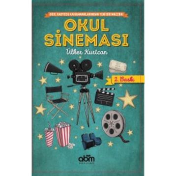 Okul Sineması - Ülker Kurtcan