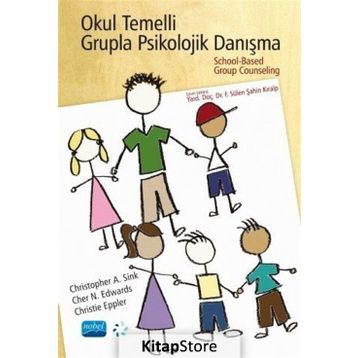 Okul Temelli Grupla Psikolojik Danışma - Kolektif