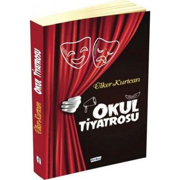 Okul Tiyatrosu - Ülker Kurtcan - Ülker Kurtcan