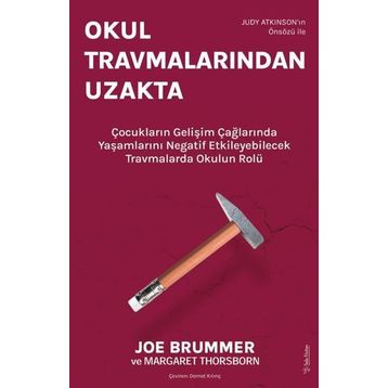 Okul Travmalarından Uzakta - Margaret Thorsbone