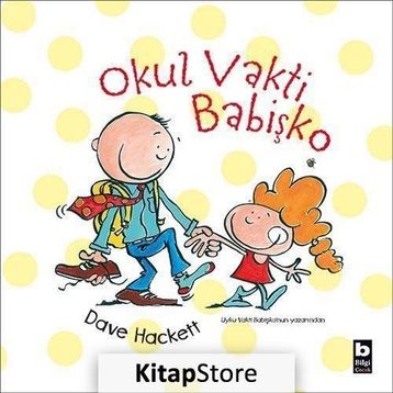 Okul Vakti Babişko - Dave Hackett