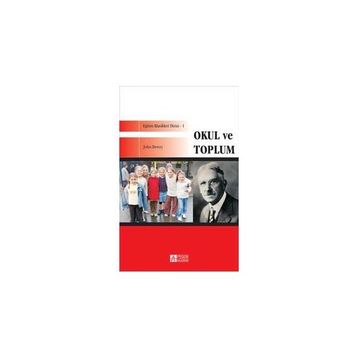 OKUL VE TOPLUM - JOHN DEWEY