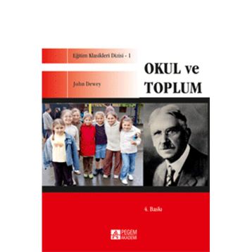 OKUL VE TOPLUM - JOHN DEWEY