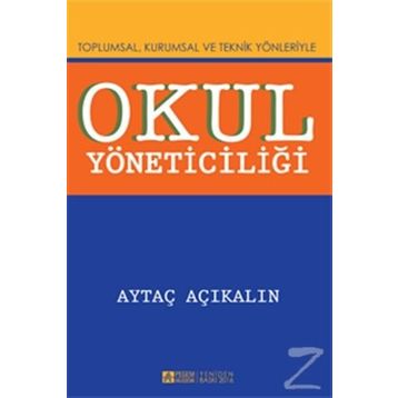 Okul Yöneticiliği - Aytaç Açıkalın