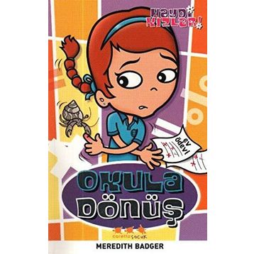 Okula Dönüş 1. Kitap - Meredith Badger