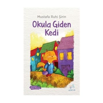 Okula Giden Kedi - Mustafa Ruhi Şirin