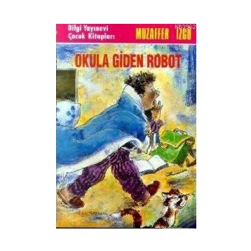 OKULA GIDEN ROBOT - GENEL