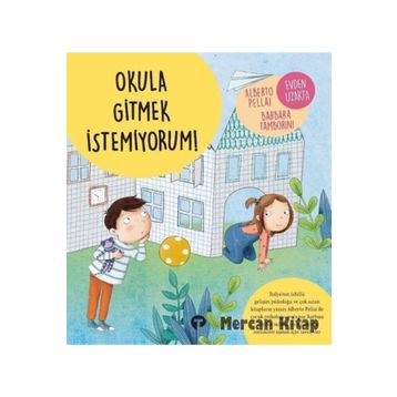 Okula Gitmek İstemiyorum - Gürsoy Düzenli