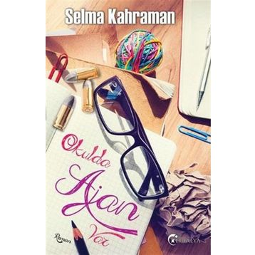 Okulda Ajan Var - Selma Kahraman