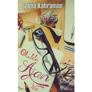 Okulda Ajan Var - Selma Kahraman