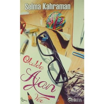 Okulda Ajan Var - Selma Kahraman