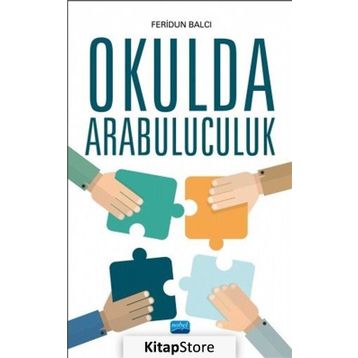 Okulda Arabuluculuk - Feridun Balcı