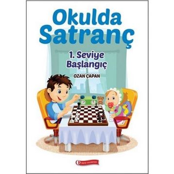 Okulda Satranç 1. Seviye - Başlangıç - Ozan Çapan