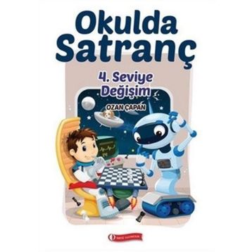 Okulda Satranç 4. Seviye - Değişim - Ozan Çapan