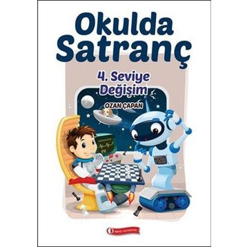 Okulda Satranç 4. Seviye - Değişim - Ozan Çapan