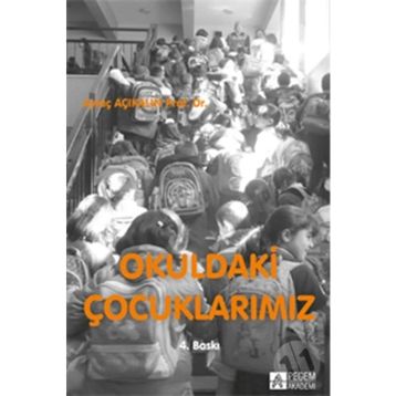 OKULDAKI ÇOCUKLARIMIZ - AYTAÇ AÇIKALIN